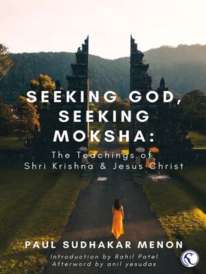 cover image of Seeking God, Seeking Moksha